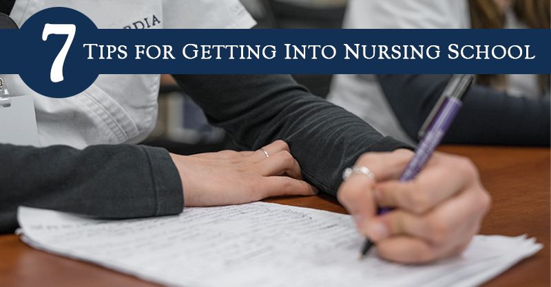 7 Ways to Increase Your Chances of Getting Into Nursing School
